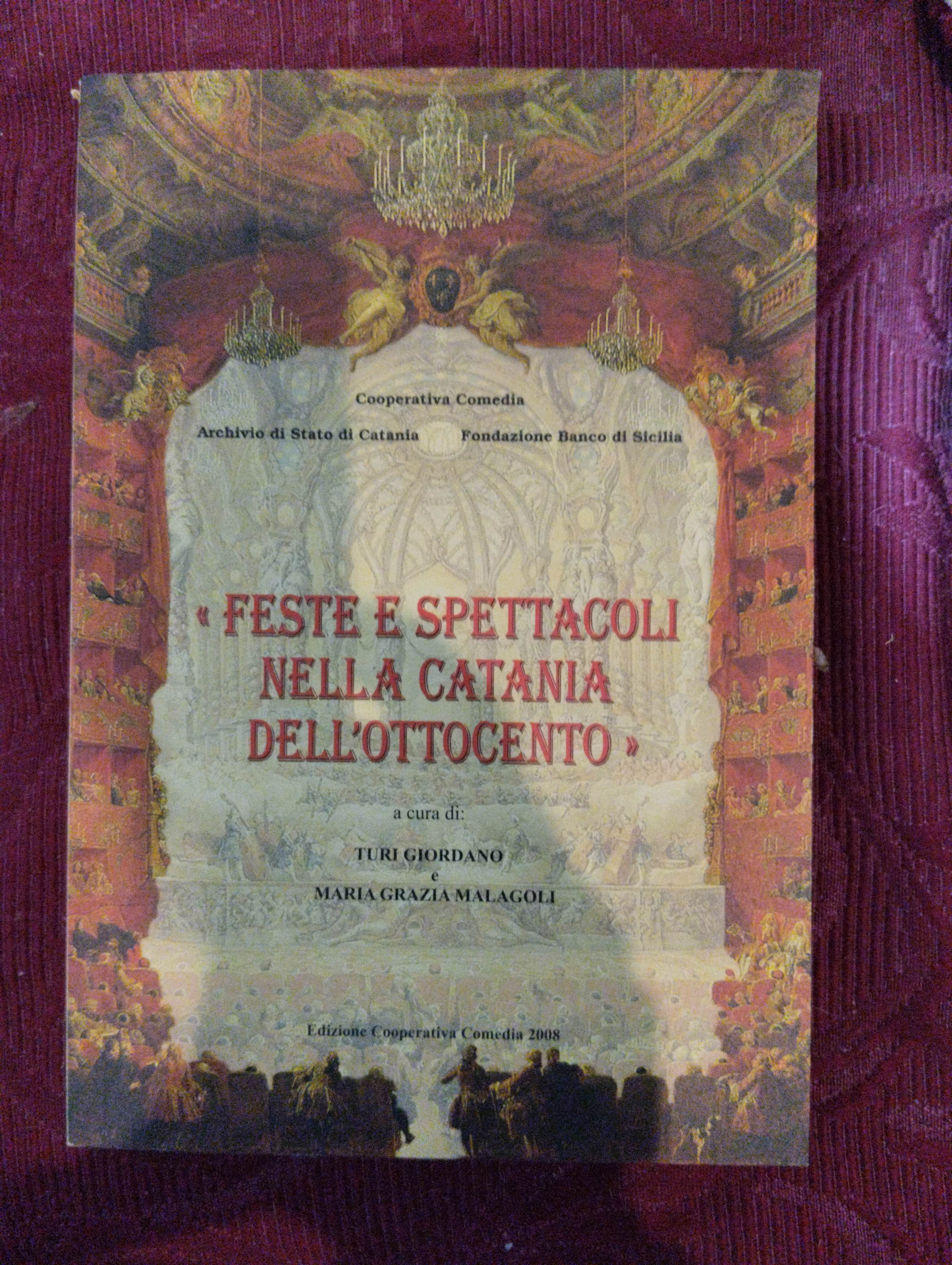 Feste e spettacoli nella Catania dell'Ottocento