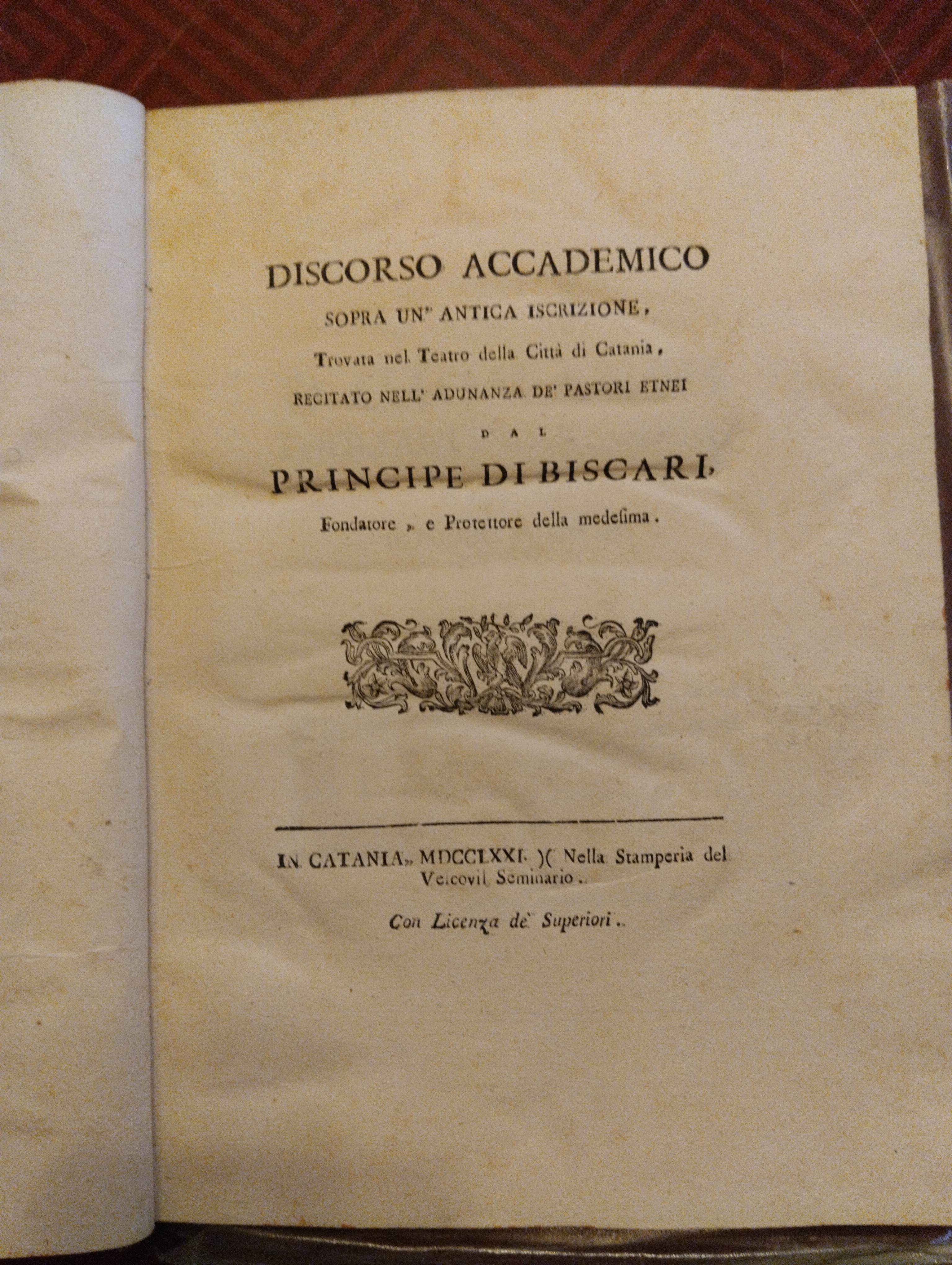 Discorso Accademico sopra un'antica iscrizione trovata nel Teatro della Città di Catania